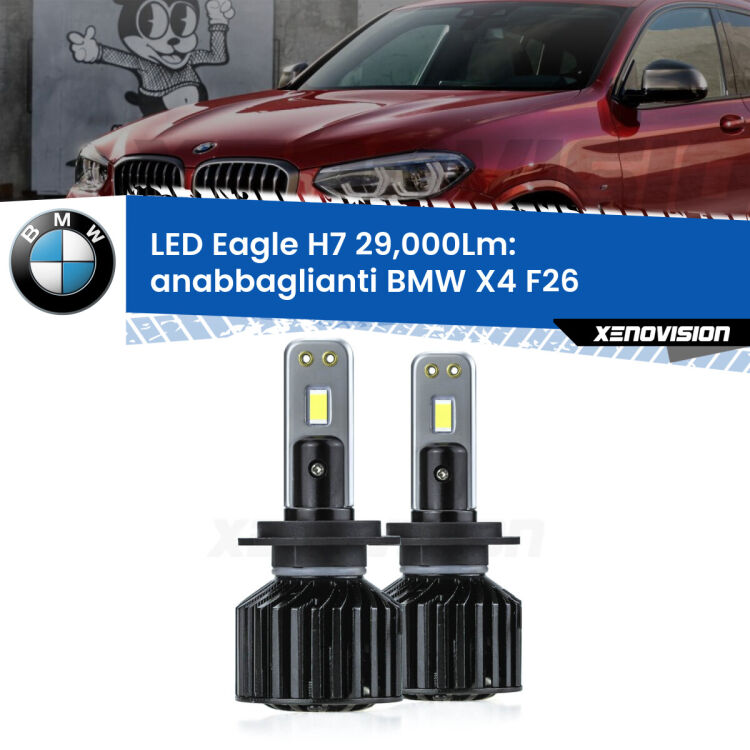 <strong>Kit anabbaglianti LED specifico per BMW X4</strong> F26 2014 - 2017. Lampade <strong>H7</strong> Canbus da 29.000Lumen di luminosità modello Eagle Xenovision.