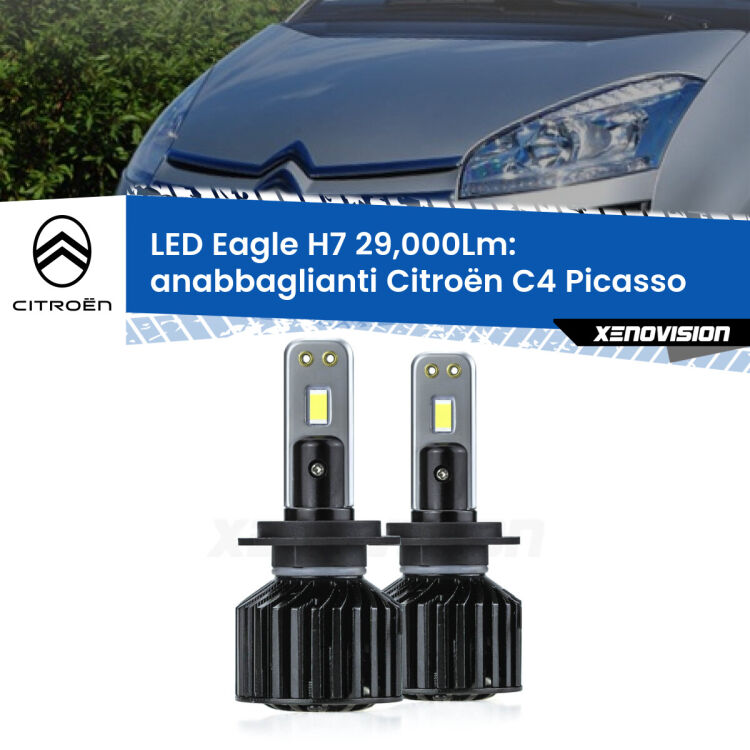 Anabbaglianti LED H7 29,000Lm per Citroën C4 Picasso  2006 - 2013 <strong>Kit anabbaglianti LED specifico per Citroën C4 Picasso</strong>  2006 - 2013. Lampade <strong>H7</strong> Canbus da 29.000Lumen di luminosità modello Eagle Xenovision.