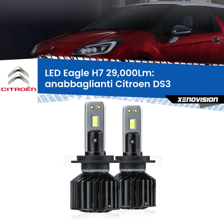 <strong>Kit anabbaglianti LED specifico per Citroen DS3</strong>  2009 - 2015. Lampade <strong>H7</strong> Canbus da 29.000Lumen di luminosità modello Eagle Xenovision.