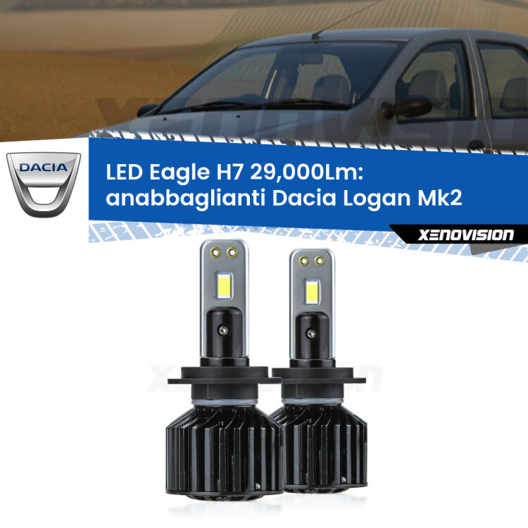 <strong>Kit anabbaglianti LED specifico per Dacia Logan</strong> Mk2 a parabola doppia. Lampade <strong>H7</strong> Canbus da 29.000Lumen di luminosità modello Eagle Xenovision.
