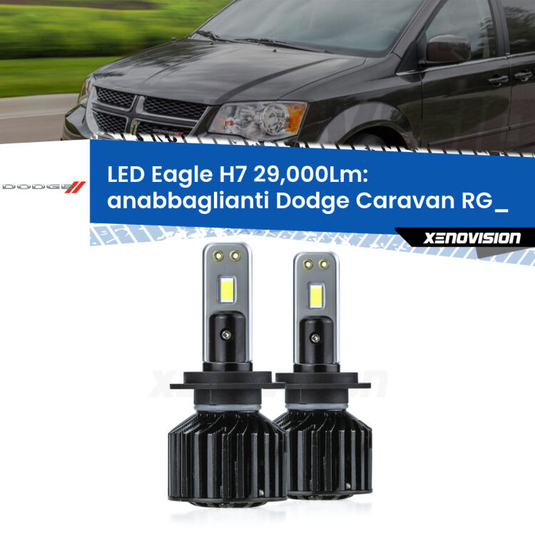 <strong>Kit anabbaglianti LED specifico per Dodge Caravan</strong> RG_ 2000 - 2007. Lampade <strong>H7</strong> Canbus da 29.000Lumen di luminosità modello Eagle Xenovision.