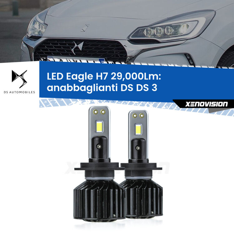 0 Anabbaglianti LED H7 29,000Lm per DS DS 3 2015 in poi <strong>Kit anabbaglianti LED specifico per DS DS 3</strong> 2015 in poi. Lampade <strong>H7</strong> Canbus da 29.000Lumen di luminosità modello Eagle Xenovision.
