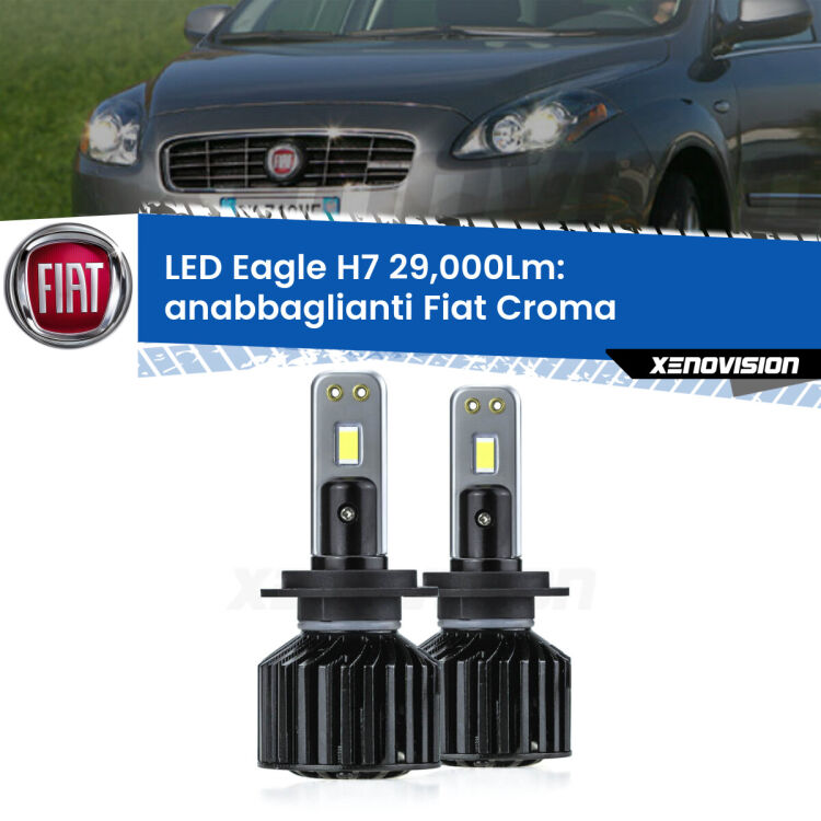<strong>Kit anabbaglianti LED specifico per Fiat Croma</strong>  2005 - 2007. Lampade <strong>H7</strong> Canbus da 29.000Lumen di luminosità modello Eagle Xenovision.