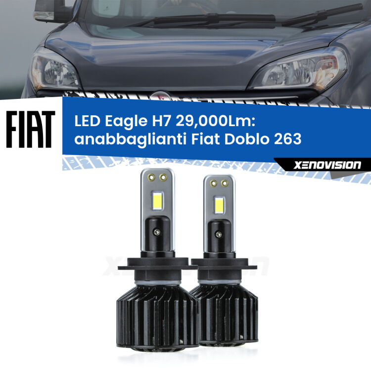 Anabbaglianti LED H7 29,000Lm per Fiat Doblo 263 2010 - 2016 <strong>Kit anabbaglianti LED specifico per Fiat Doblo</strong> 263 2010 - 2016. Lampade <strong>H7</strong> Canbus da 29.000Lumen di luminosità modello Eagle Xenovision.