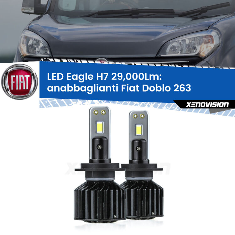 <strong>Kit anabbaglianti LED specifico per Fiat Doblo</strong> 263 2010 - 2016. Lampade <strong>H7</strong> Canbus da 29.000Lumen di luminosità modello Eagle Xenovision.