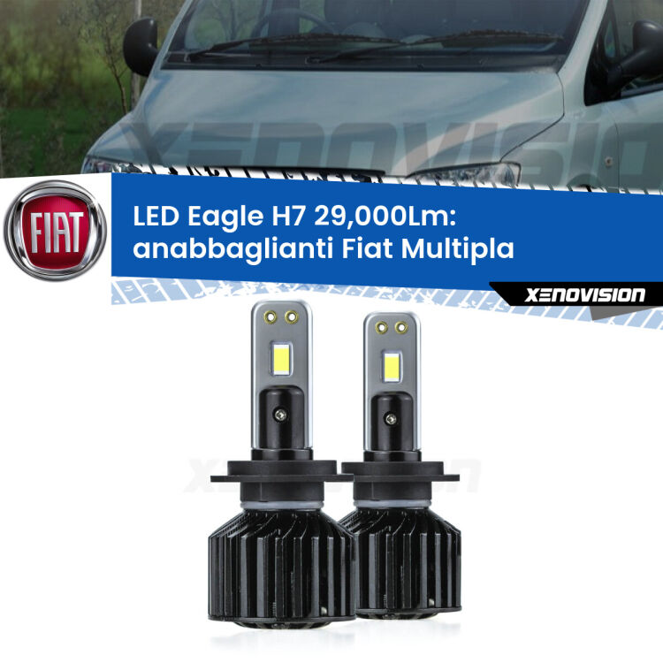 <strong>Kit anabbaglianti LED specifico per Fiat Multipla</strong>  1999 - 2010. Lampade <strong>H7</strong> Canbus da 29.000Lumen di luminosità modello Eagle Xenovision.