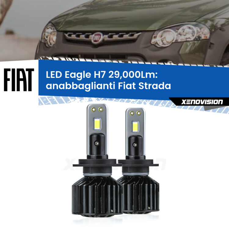 0 Anabbaglianti LED H7 29,000Lm per Fiat Strada a parabola doppia <strong>Kit anabbaglianti LED specifico per Fiat Strada</strong> a parabola doppia. Lampade <strong>H7</strong> Canbus da 29.000Lumen di luminosità modello Eagle Xenovision.