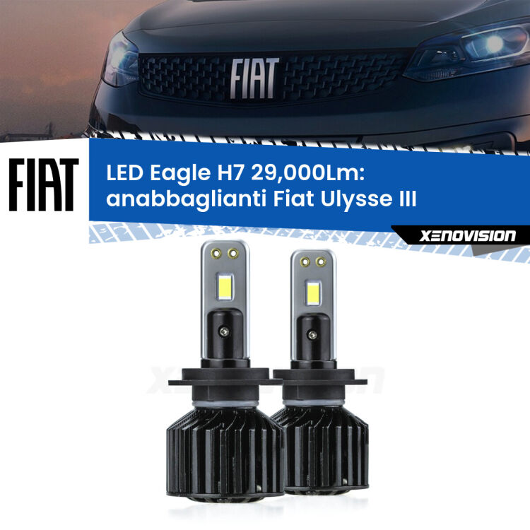 0 Anabbaglianti LED H7 29,000Lm per Fiat Ulysse III 2022 in poi <strong>Kit anabbaglianti LED specifico per Fiat Ulysse</strong> III 2022 in poi. Lampade <strong>H7</strong> Canbus da 29.000Lumen di luminosità modello Eagle Xenovision.