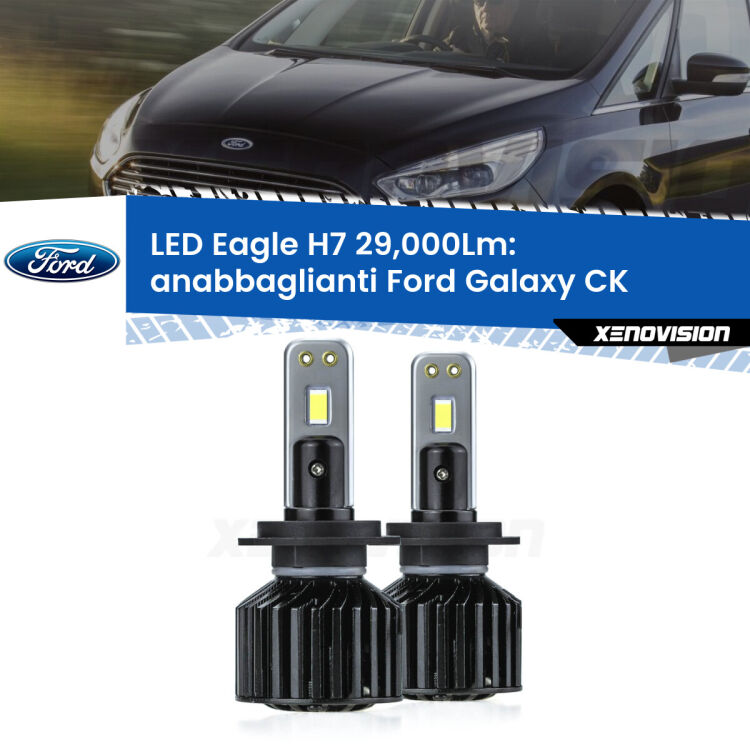 Anabbaglianti LED H7 29,000Lm per Ford Galaxy CK 2015 - 2018 <strong>Kit anabbaglianti LED specifico per Ford Galaxy</strong> CK 2015 - 2018. Lampade <strong>H7</strong> Canbus da 29.000Lumen di luminosità modello Eagle Xenovision.