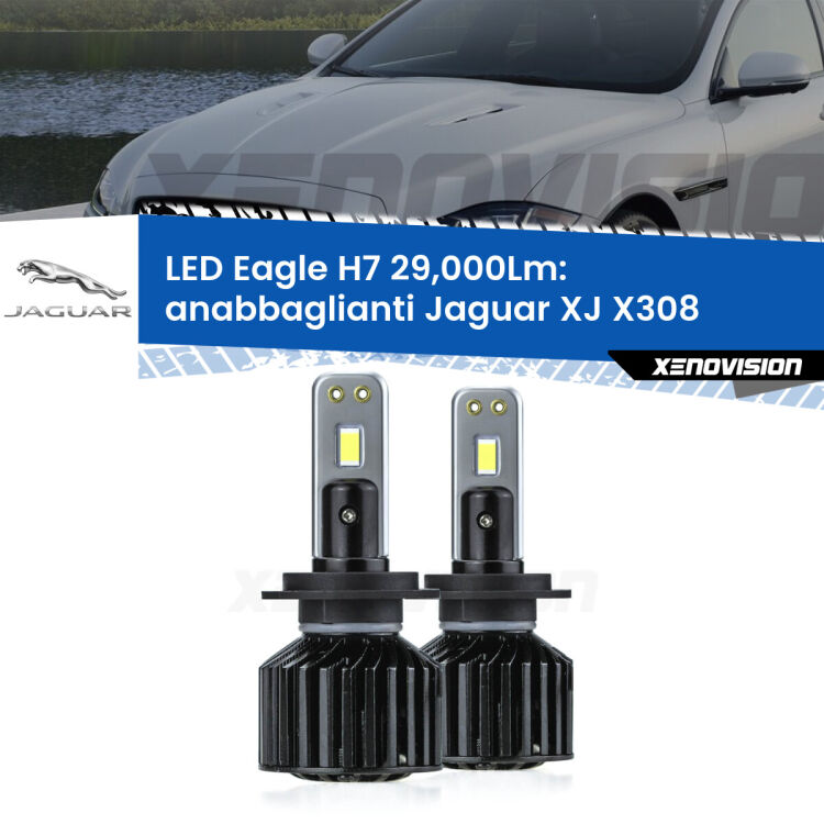 <strong>Kit anabbaglianti LED specifico per Jaguar XJ</strong> X308 1997 - 2003. Lampade <strong>H7</strong> Canbus da 29.000Lumen di luminosità modello Eagle Xenovision.