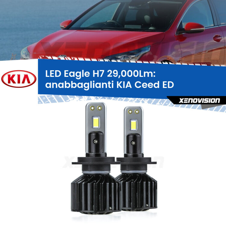 <strong>Kit anabbaglianti LED specifico per KIA Ceed</strong> ED 2006 - 2012. Lampade <strong>H7</strong> Canbus da 29.000Lumen di luminosità modello Eagle Xenovision.