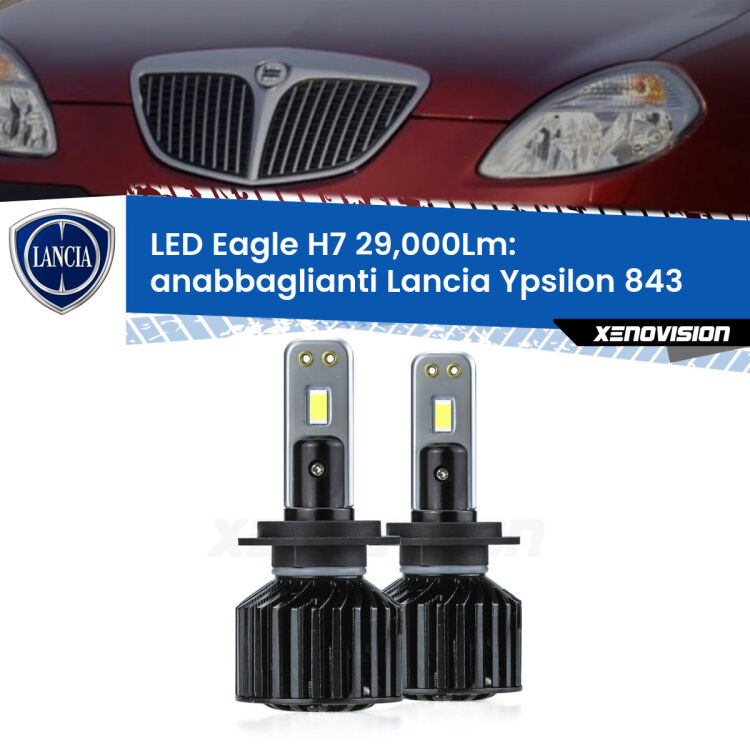 <strong>Kit anabbaglianti LED specifico per Lancia Ypsilon</strong> 843 2003 - 2011. Lampade <strong>H7</strong> Canbus da 29.000Lumen di luminosità modello Eagle Xenovision.