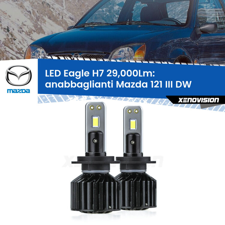 <strong>Kit anabbaglianti LED specifico per Mazda 121 III</strong> DW 1996 - 1999. Lampade <strong>H7</strong> Canbus da 29.000Lumen di luminosità modello Eagle Xenovision.