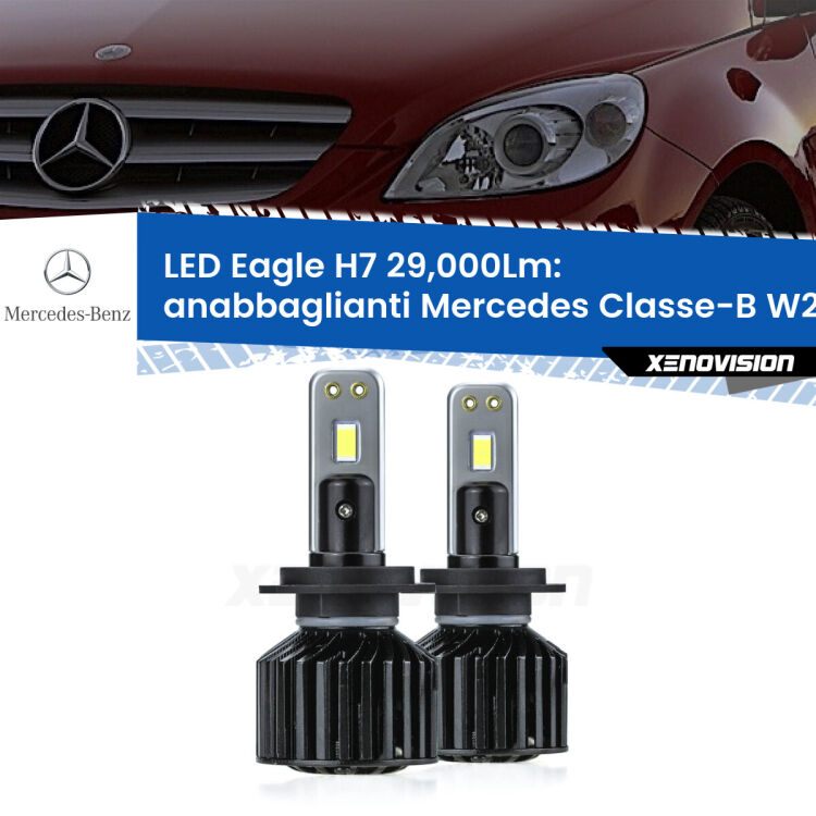 Anabbaglianti LED H7 29,000Lm per Mercedes Classe-B W245 Prima serie <strong>Kit anabbaglianti LED specifico per Mercedes Classe-B</strong> W245 Prima serie. Lampade <strong>H7</strong> Canbus da 29.000Lumen di luminosità modello Eagle Xenovision.