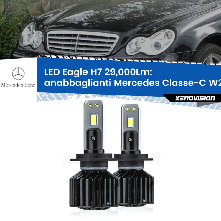 <strong>Kit anabbaglianti LED specifico per Mercedes Classe-C</strong> W203 2000 - 2007. Lampade <strong>H7</strong> Canbus da 29.000Lumen di luminosità modello Eagle Xenovision.