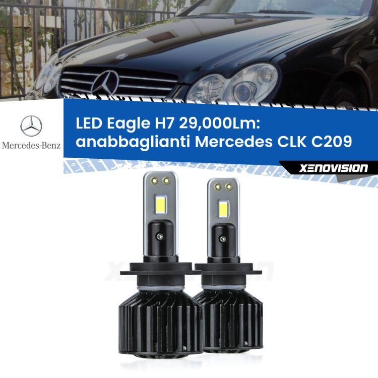 <strong>Kit anabbaglianti LED specifico per Mercedes CLK</strong> C209 2002 - 2009. Lampade <strong>H7</strong> Canbus da 29.000Lumen di luminosità modello Eagle Xenovision.