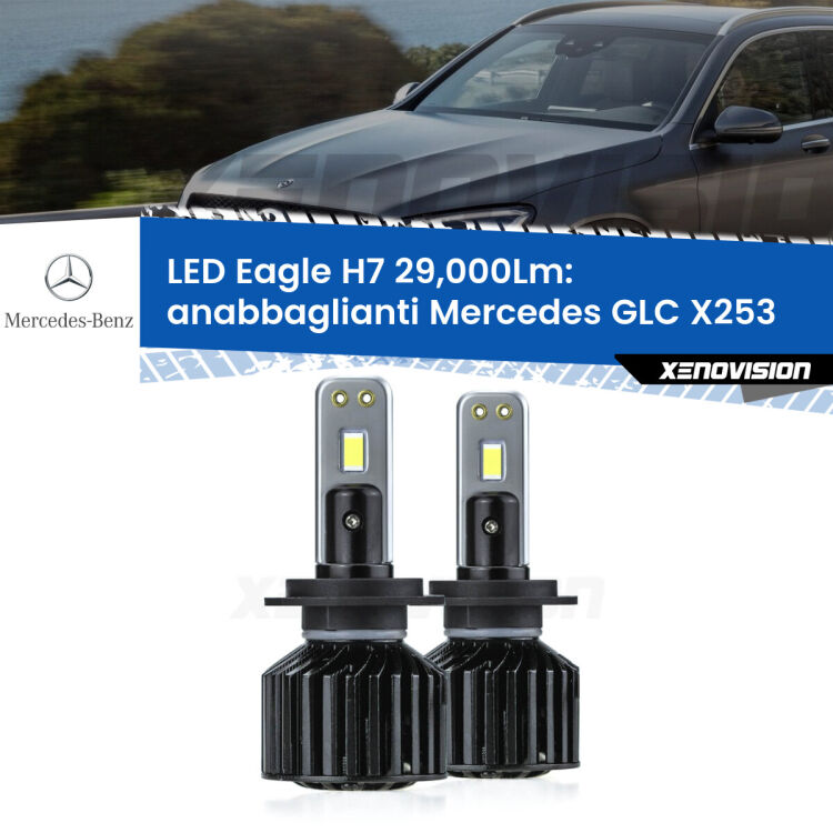 <strong>Kit anabbaglianti LED specifico per Mercedes GLC</strong> X253 2015 - 2019. Lampade <strong>H7</strong> Canbus da 29.000Lumen di luminosità modello Eagle Xenovision.