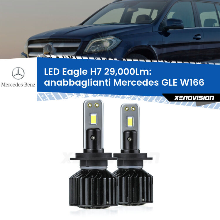 0 Anabbaglianti LED H7 29,000Lm per Mercedes GLE W166 2015 - 2018 <strong>Kit anabbaglianti LED specifico per Mercedes GLE</strong> W166 2015 - 2018. Lampade <strong>H7</strong> Canbus da 29.000Lumen di luminosità modello Eagle Xenovision.