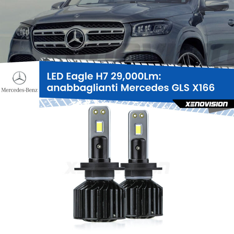 0 Anabbaglianti LED H7 29,000Lm per Mercedes GLS X166 2015 - 2019 <strong>Kit anabbaglianti LED specifico per Mercedes GLS</strong> X166 2015 - 2019. Lampade <strong>H7</strong> Canbus da 29.000Lumen di luminosità modello Eagle Xenovision.