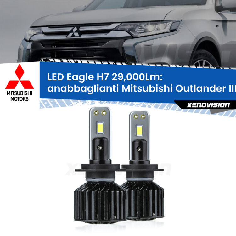 <strong>Kit anabbaglianti LED specifico per Mitsubishi Outlander III</strong> GF 2012 - 2020. Lampade <strong>H7</strong> Canbus da 29.000Lumen di luminosità modello Eagle Xenovision.