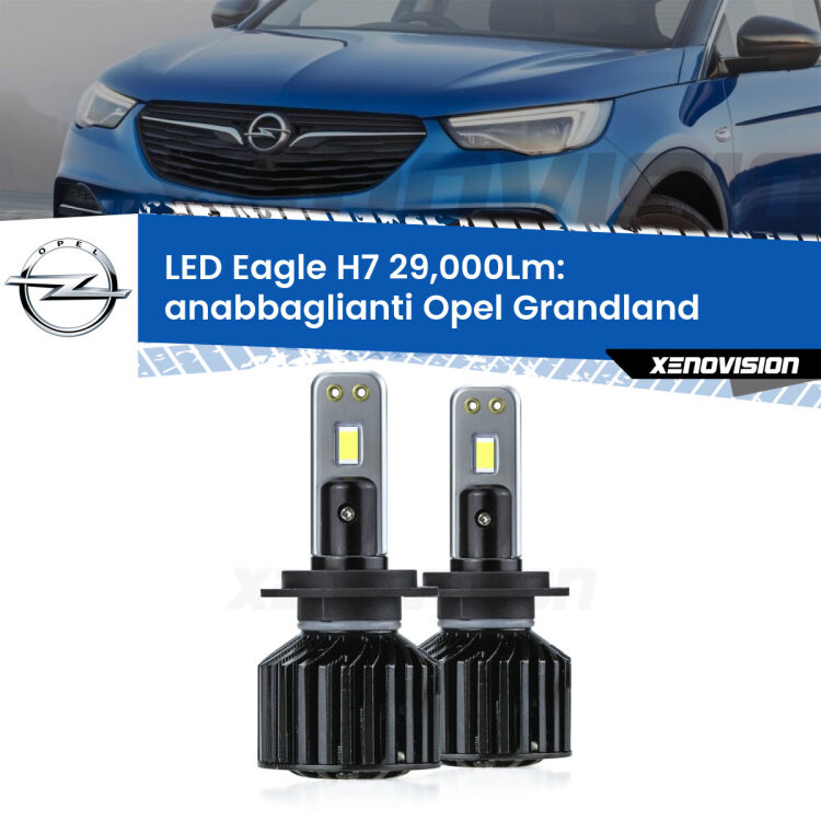 <strong>Kit anabbaglianti LED specifico per Opel Grandland</strong>  2017 in poi. Lampade <strong>H7</strong> Canbus da 29.000Lumen di luminosità modello Eagle Xenovision.