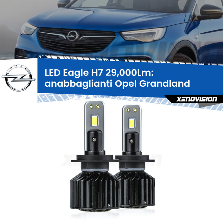 Anabbaglianti LED H7 29,000Lm per Opel Grandland  2017 in poi <strong>Kit anabbaglianti LED specifico per Opel Grandland</strong>  2017 in poi. Lampade <strong>H7</strong> Canbus da 29.000Lumen di luminosità modello Eagle Xenovision.