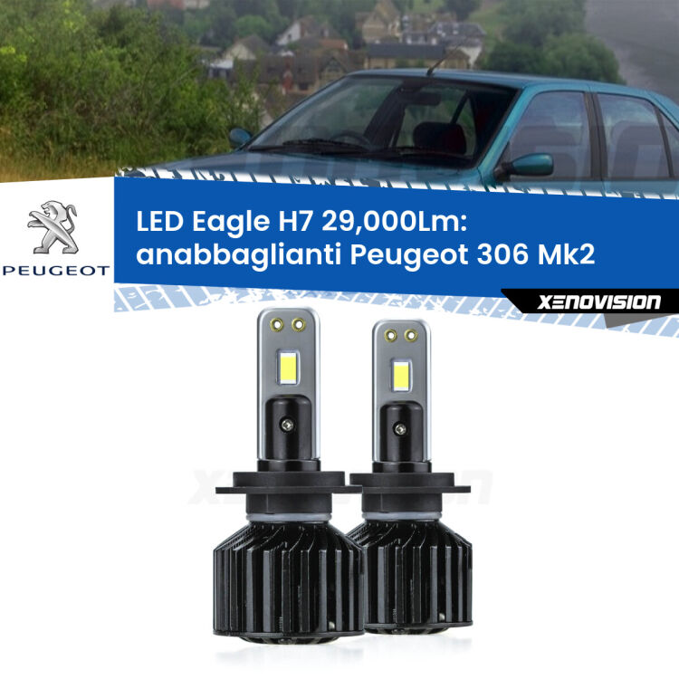 <strong>Kit anabbaglianti LED specifico per Peugeot 306</strong> Mk2 1997 - 1999. Lampade <strong>H7</strong> Canbus da 29.000Lumen di luminosità modello Eagle Xenovision.