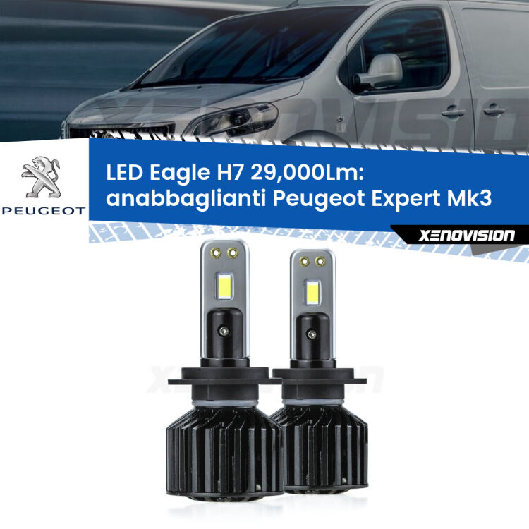 <strong>Kit anabbaglianti LED specifico per Peugeot Expert</strong> Mk3 2016 in poi. Lampade <strong>H7</strong> Canbus da 29.000Lumen di luminosità modello Eagle Xenovision.