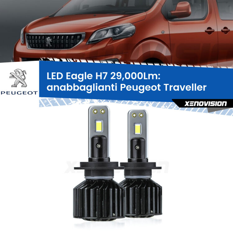 <strong>Kit anabbaglianti LED specifico per Peugeot Traveller</strong>  2016 in poi. Lampade <strong>H7</strong> Canbus da 29.000Lumen di luminosità modello Eagle Xenovision.