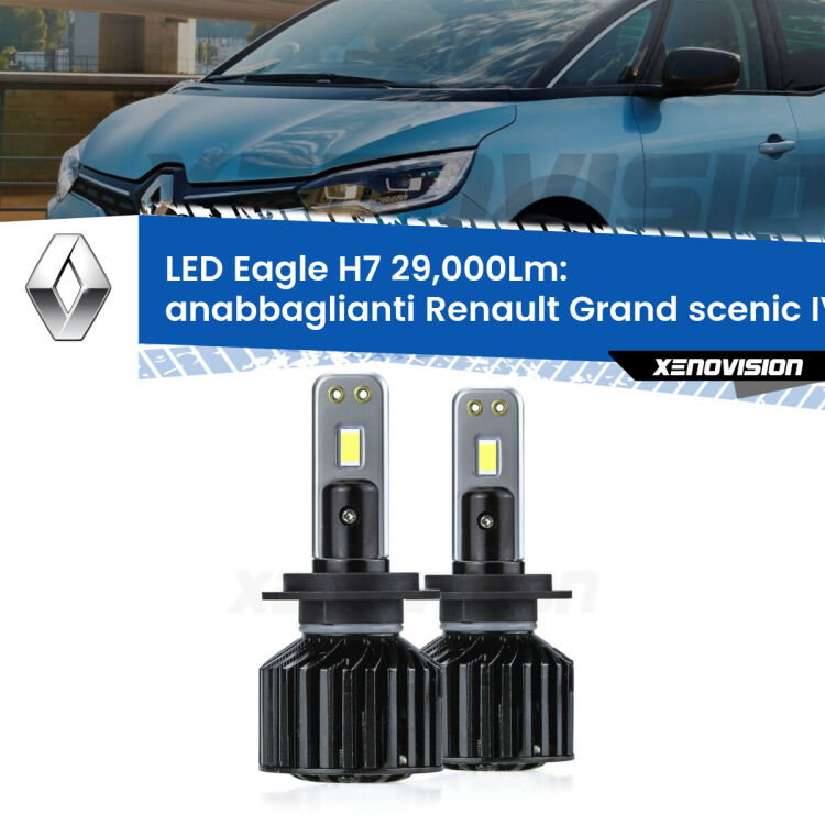 Anabbaglianti LED H7 29,000Lm per Renault Grand scenic IV Mk4 2016 - 2022 <strong>Kit anabbaglianti LED specifico per Renault Grand scenic IV</strong> Mk4 2016 - 2022. Lampade <strong>H7</strong> Canbus da 29.000Lumen di luminosità modello Eagle Xenovision.