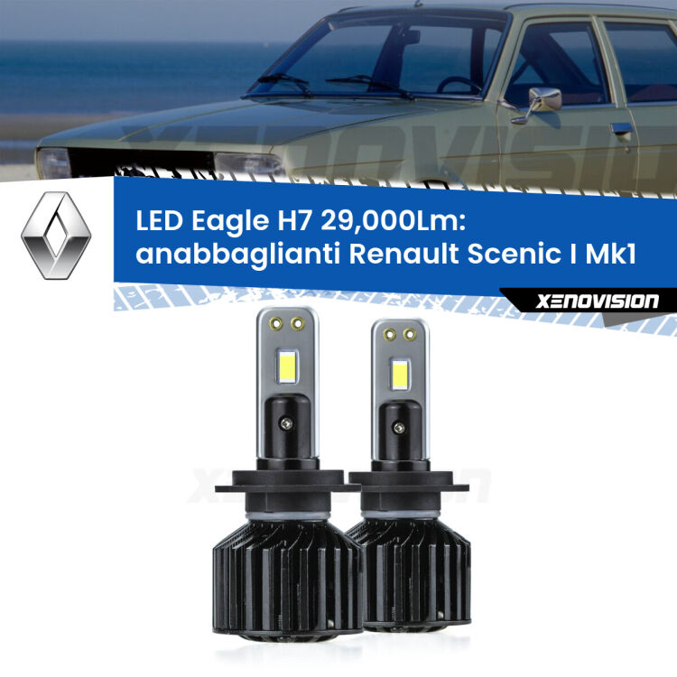 <strong>Kit anabbaglianti LED specifico per Renault Scenic I</strong> Mk1 1996 - 2002. Lampade <strong>H7</strong> Canbus da 29.000Lumen di luminosità modello Eagle Xenovision.