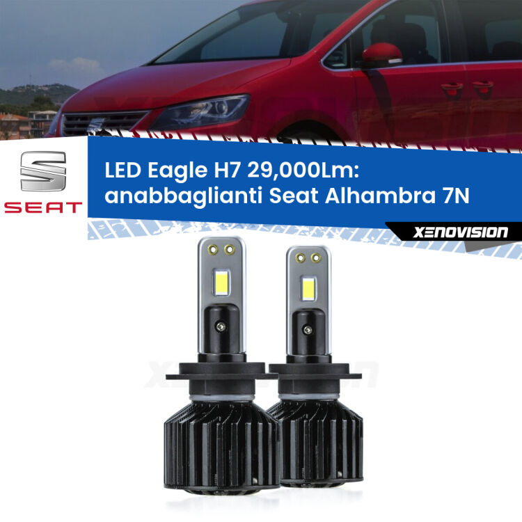 <strong>Kit anabbaglianti LED specifico per Seat Alhambra</strong> 7N 2010 in poi. Lampade <strong>H7</strong> Canbus da 29.000Lumen di luminosità modello Eagle Xenovision.