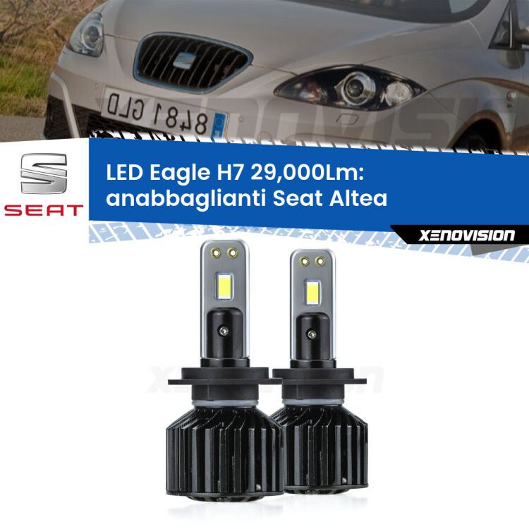 <strong>Kit anabbaglianti LED specifico per Seat Altea</strong>  2004 - 2010. Lampade <strong>H7</strong> Canbus da 29.000Lumen di luminosità modello Eagle Xenovision.
