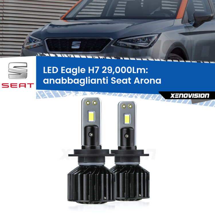 <strong>Kit anabbaglianti LED specifico per Seat Arona</strong>  2017 in poi. Lampade <strong>H7</strong> Canbus da 29.000Lumen di luminosità modello Eagle Xenovision.