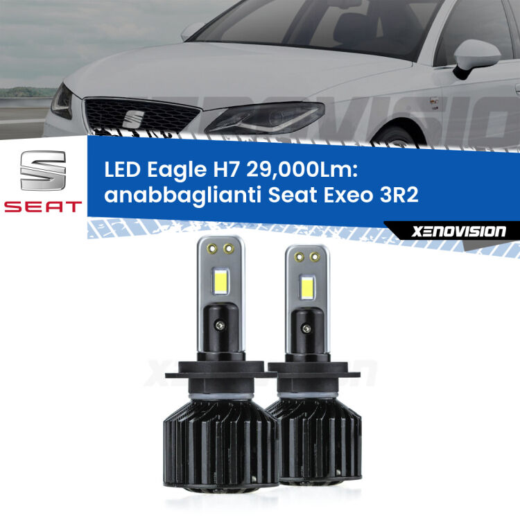 <strong>Kit anabbaglianti LED specifico per Seat Exeo</strong> 3R2 2008 - 2013. Lampade <strong>H7</strong> Canbus da 29.000Lumen di luminosità modello Eagle Xenovision.