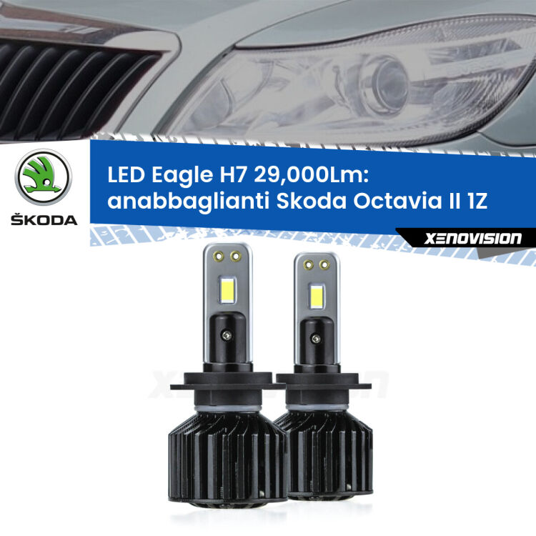 Anabbaglianti LED H7 29,000Lm per Skoda Octavia II 1Z restyling <strong>Kit anabbaglianti LED specifico per Skoda Octavia II</strong> 1Z restyling. Lampade <strong>H7</strong> Canbus da 29.000Lumen di luminosità modello Eagle Xenovision.
