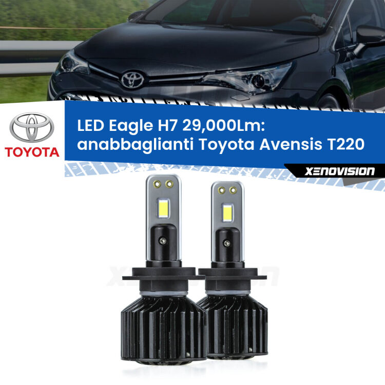 0 Anabbaglianti LED H7 29,000Lm per Toyota Avensis T220 1997 - 2003 <strong>Kit anabbaglianti LED specifico per Toyota Avensis</strong> T220 1997 - 2003. Lampade <strong>H7</strong> Canbus da 29.000Lumen di luminosità modello Eagle Xenovision.