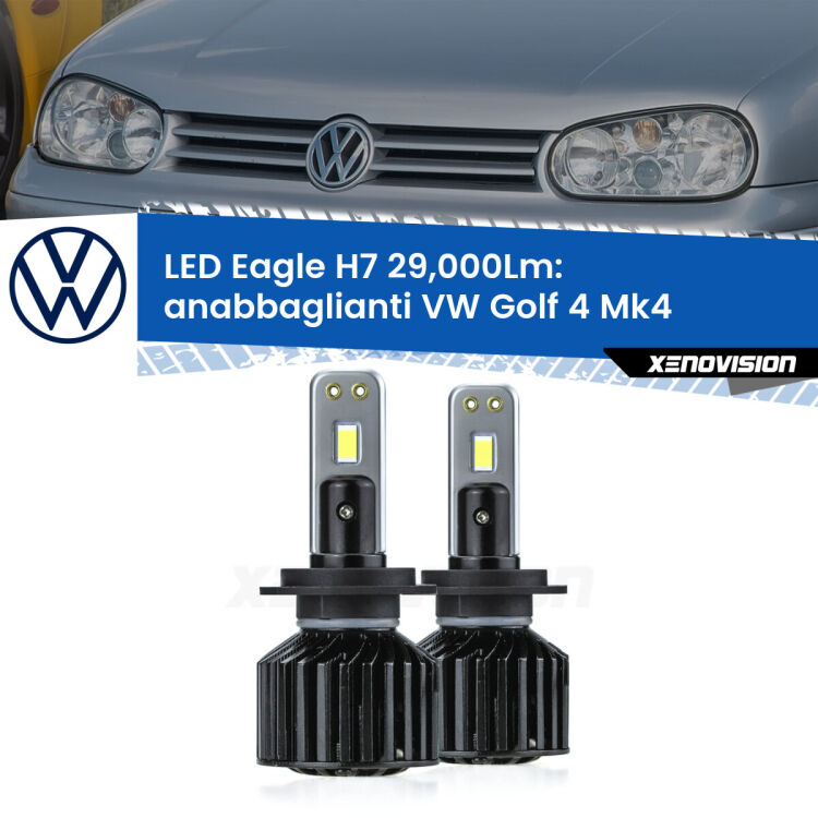<strong>Kit anabbaglianti LED specifico per VW Golf 4</strong> Mk4 1997 - 2005. Lampade <strong>H7</strong> Canbus da 29.000Lumen di luminosità modello Eagle Xenovision.