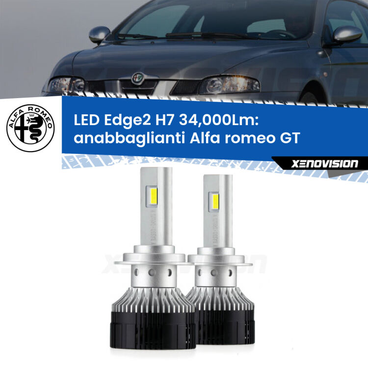 Anabbaglianti LED H7 34,000Lm per Alfa romeo GT 2003 - 2010 <strong>Kit anabbaglianti LED per Alfa romeo GT</strong> 2003 - 2010.</strong>.Coppia lampade <strong>H7</strong> modello Edge v3.0 di Xenovision.
