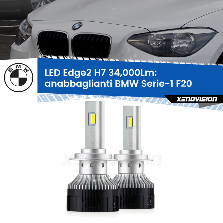 Anabbaglianti LED H7 34,000Lm per BMW Serie-1 F20 2010 - 2019 <strong>Kit anabbaglianti LED per BMW Serie-1</strong> F20 2010 - 2019.</strong>.Coppia lampade <strong>H7</strong> modello Edge v3.0 di Xenovision.