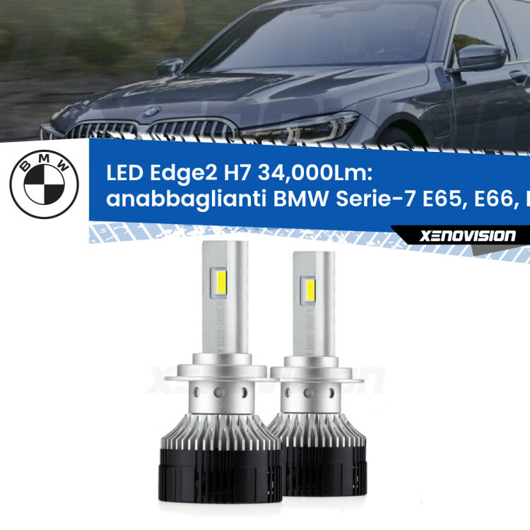 Anabbaglianti LED H7 34,000Lm per BMW Serie-7 E65, E66, E67 2001 - 2008 <strong>Kit anabbaglianti LED per BMW Serie-7</strong> E65, E66, E67 2001 - 2008.</strong>.Coppia lampade <strong>H7</strong> modello Edge v3.0 di Xenovision.
