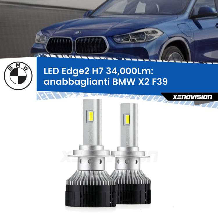 Anabbaglianti LED H7 34,000Lm per BMW X2 F39 2017 in poi <strong>Kit anabbaglianti LED per BMW X2</strong> F39 2017 in poi.</strong>.Coppia lampade <strong>H7</strong> modello Edge v3.0 di Xenovision.