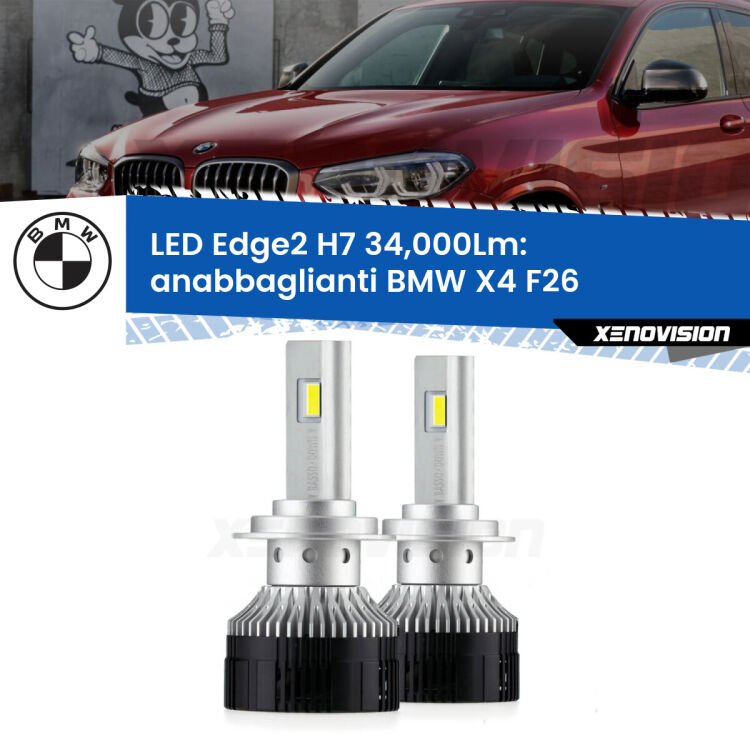 Anabbaglianti LED H7 34,000Lm per BMW X4 F26 2014 - 2017 <strong>Kit anabbaglianti LED per BMW X4</strong> F26 2014 - 2017.</strong>.Coppia lampade <strong>H7</strong> modello Edge v3.0 di Xenovision.