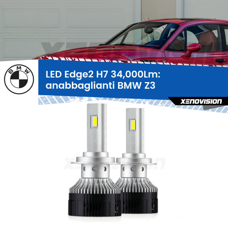 0 Anabbaglianti LED H7 34,000Lm per BMW Z3 restyling <strong>Kit anabbaglianti LED per BMW Z3</strong> restyling.</strong>.Coppia lampade <strong>H7</strong> modello Edge v3.0 di Xenovision.