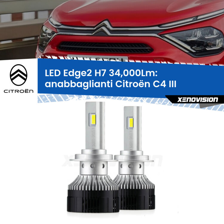 Anabbaglianti LED H7 34,000Lm per Citroën C4 III 2020 in poi <strong>Kit anabbaglianti LED per Citroën C4</strong> III 2020 in poi.</strong>.Coppia lampade <strong>H7</strong> modello Edge v3.0 di Xenovision.