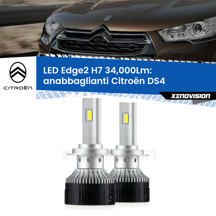 Anabbaglianti LED H7 34,000Lm per Citroën DS4 2011 - 2015 <strong>Kit anabbaglianti LED per Citroën DS4</strong> 2011 - 2015.</strong>.Coppia lampade <strong>H7</strong> modello Edge v3.0 di Xenovision.