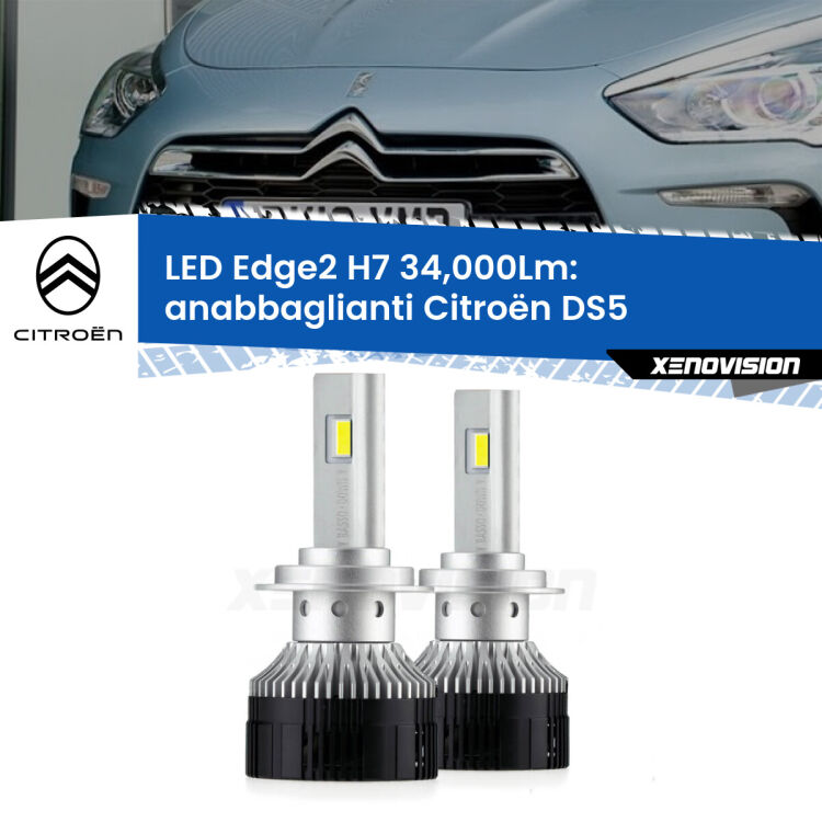 Anabbaglianti LED H7 34,000Lm per Citroën DS5 2011 - 2015 <strong>Kit anabbaglianti LED per Citroën DS5</strong> 2011 - 2015.</strong>.Coppia lampade <strong>H7</strong> modello Edge v3.0 di Xenovision.