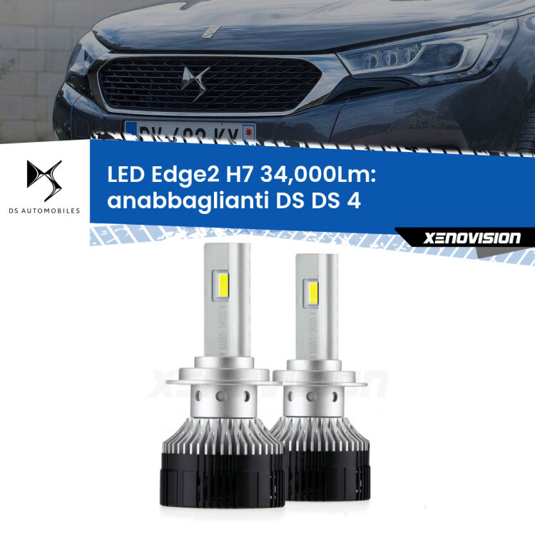 Anabbaglianti LED H7 34,000Lm per DS DS 4 2015 in poi <strong>Kit anabbaglianti LED per DS DS 4</strong> 2015 in poi.</strong>.Coppia lampade <strong>H7</strong> modello Edge v3.0 di Xenovision.
