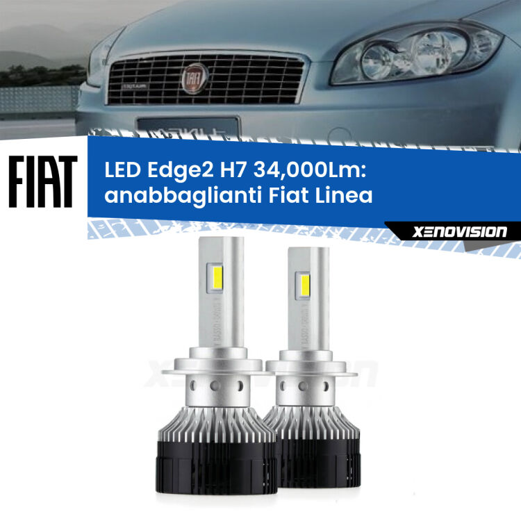 Anabbaglianti LED H7 34,000Lm per Fiat Linea 2007 - 2018 <strong>Kit anabbaglianti LED per Fiat Linea</strong> 2007 - 2018.</strong>.Coppia lampade <strong>H7</strong> modello Edge v3.0 di Xenovision.