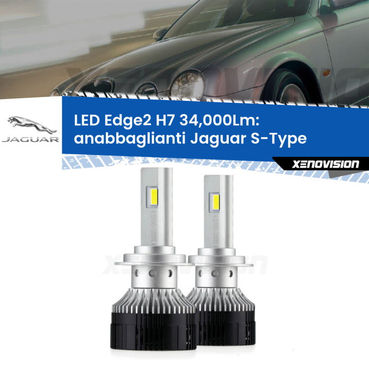 Anabbaglianti LED H7 34,000Lm per Jaguar S-Type 1999 - 2007 <strong>Kit anabbaglianti LED per Jaguar S-Type</strong> 1999 - 2007.</strong>.Coppia lampade <strong>H7</strong> modello Edge v3.0 di Xenovision.